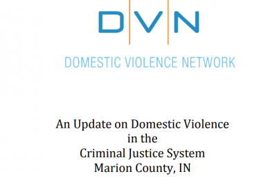 Domestic Violence in the Criminal Justice System: Marion County, IN