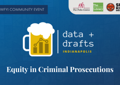 DATA & DRAFTS Equity in Criminal Prosecutions: Analyzing Case Filings from the Marion County Prosecutor’s Office