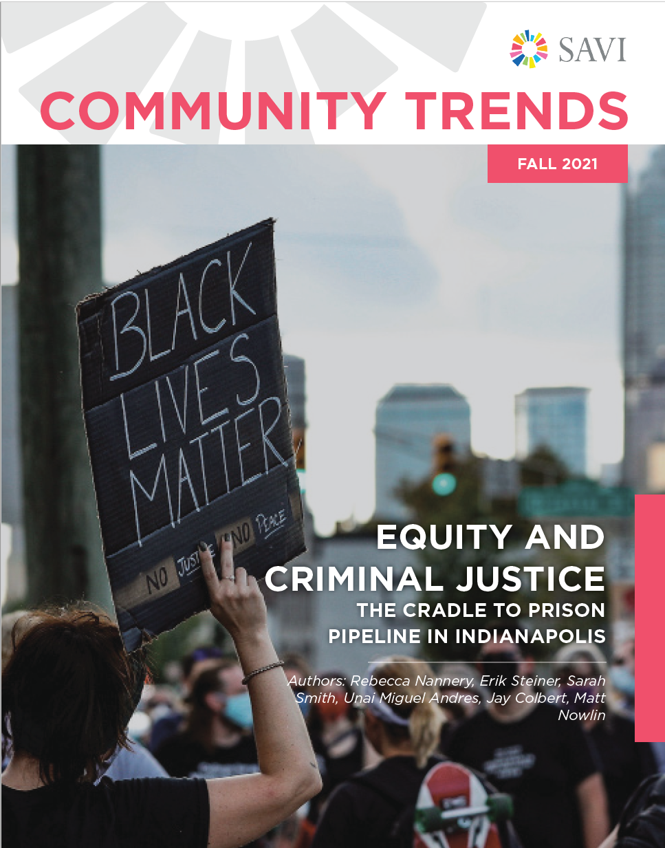 Equity and Criminal Justice: The Cradle to Prison Pipeline in Indianapolis